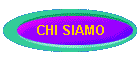 CHI SIAMO