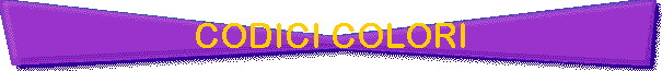CODICI COLORI