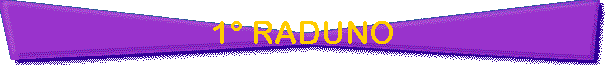 1� RADUNO