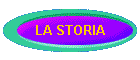 LA STORIA